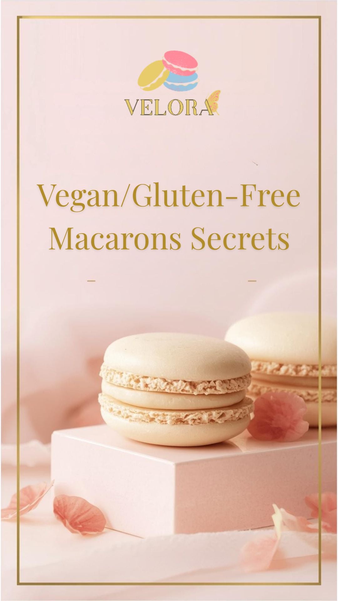 Macarons Secrets Collection