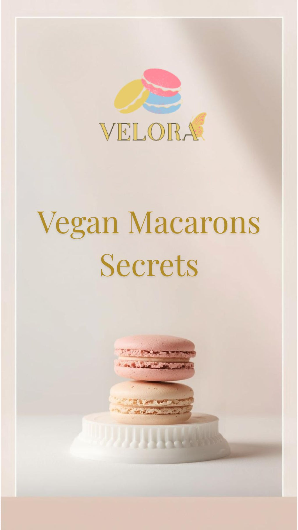 Macarons Secrets Collection